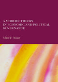 A Modern Theory in Economic and Political Governance