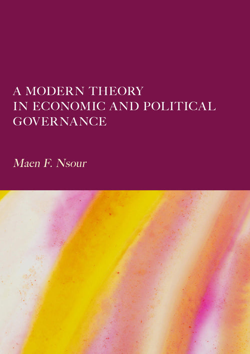 A Modern Theory in Economic and Political Governance