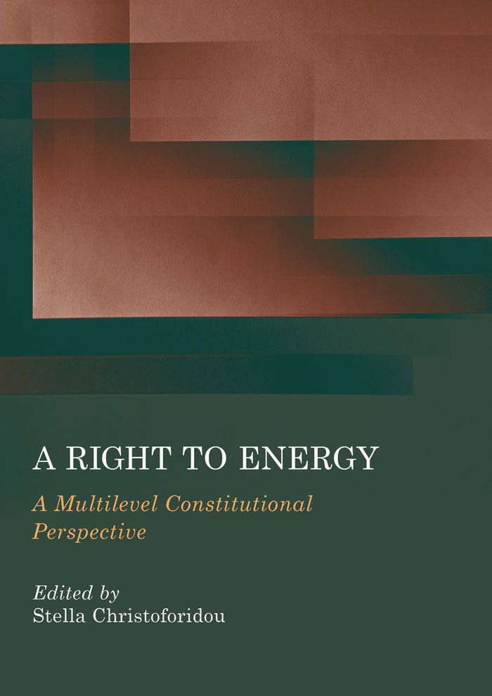 A Right to Energy: A Multilevel Constitutional Perspective