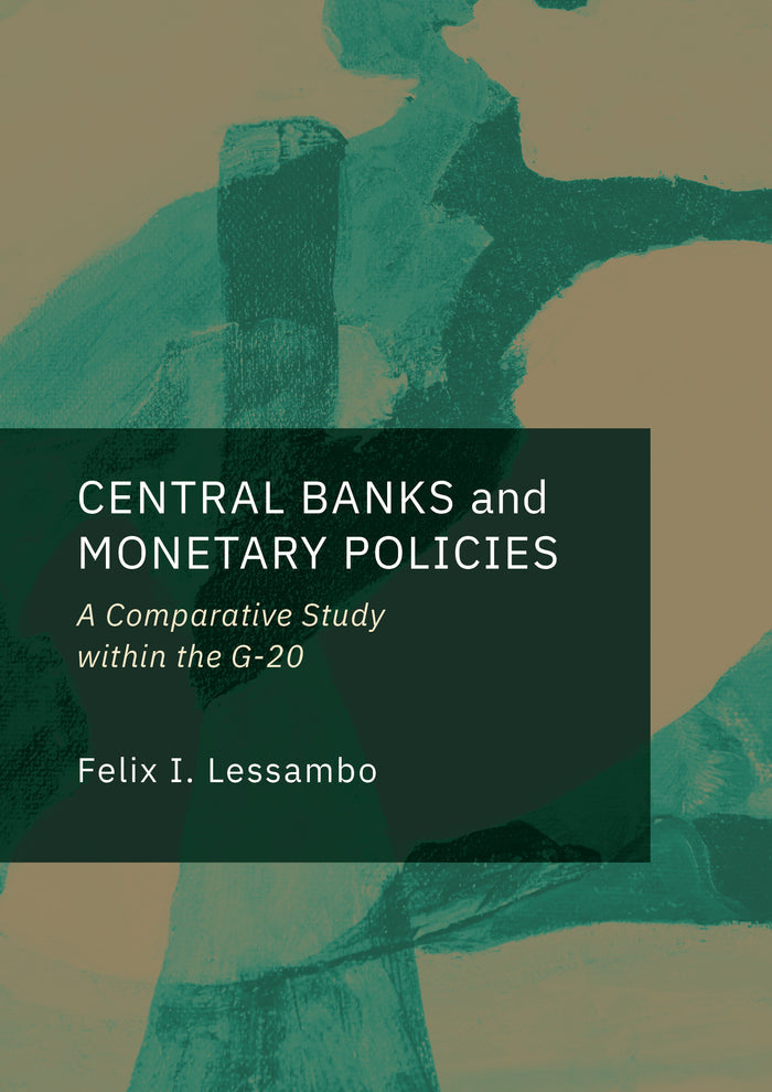 Central Banks and Monetary Policies: A Comparative Study within the G-20