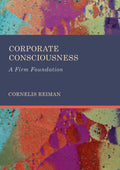 Corporate Consciousness: A Firm Foundation