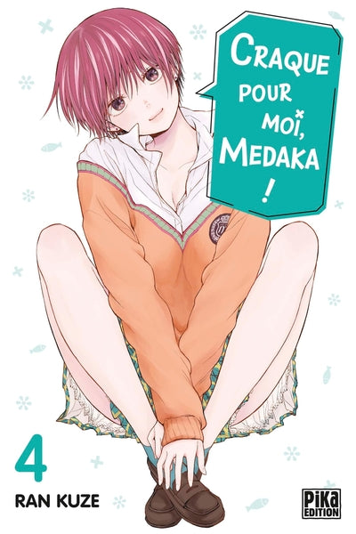 Craque pour moi, Medaka ! - Tome 4