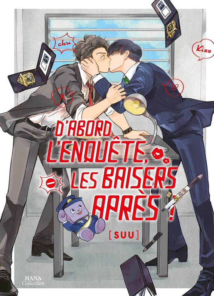 D'abord l'enquête, les baisers, après !