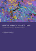 Designing Learning, Designing Lives: Learning Engineering for a Human-Centered Future