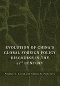 Evolution of China’s Global Foreign Policy Discourse in the 21st Century