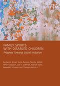 Family Sports with Disabled Children: Progress Towards Social Inclusion