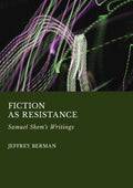 Fiction as Resistance: Samuel Shem’s Writings