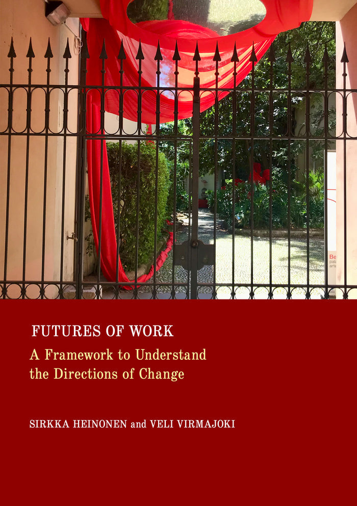 Futures of Work: A Framework to Understand the Directions of Change