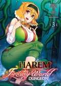 HAREM IN THE FANTASY WORLD DUNGEON - TOME 3