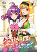 HAREM IN THE FANTASY WORLD DUNGEON - TOME 6