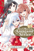 How I married an amagami sister - Tome 1