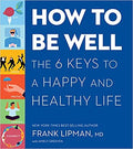 How to Be Well Hardcover Book