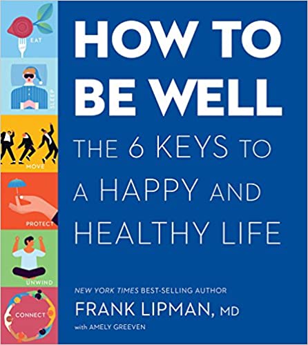 How to Be Well Hardcover Book