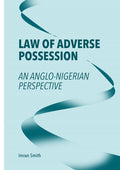 Law of Adverse Possession: An Anglo-Nigerian Perspective