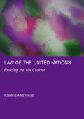Law of the United Nations: Reading the UN Charter