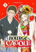 LE BOURGE ET LA CAGOLE - TOME 1