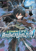 LONER LIFE IN ANOTHER WORLD - TOME 04