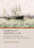 Merchant Shipping Law: Development of National and Customary Law for Safety of Life at Sea