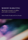 Modern Marketing: Marketing Strategies in Offline and Online Environments