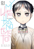 MY WIFE HAS NO EMOTION - TOME 1