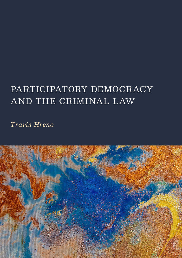 Participatory Democracy and the Criminal Law