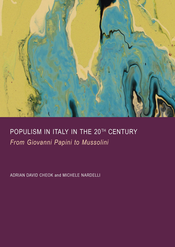 Populism in Italy in the 20th Century: From Giovanni Papini to Mussolini