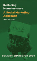 Reducing Homelessness: A Social Marketing Approach