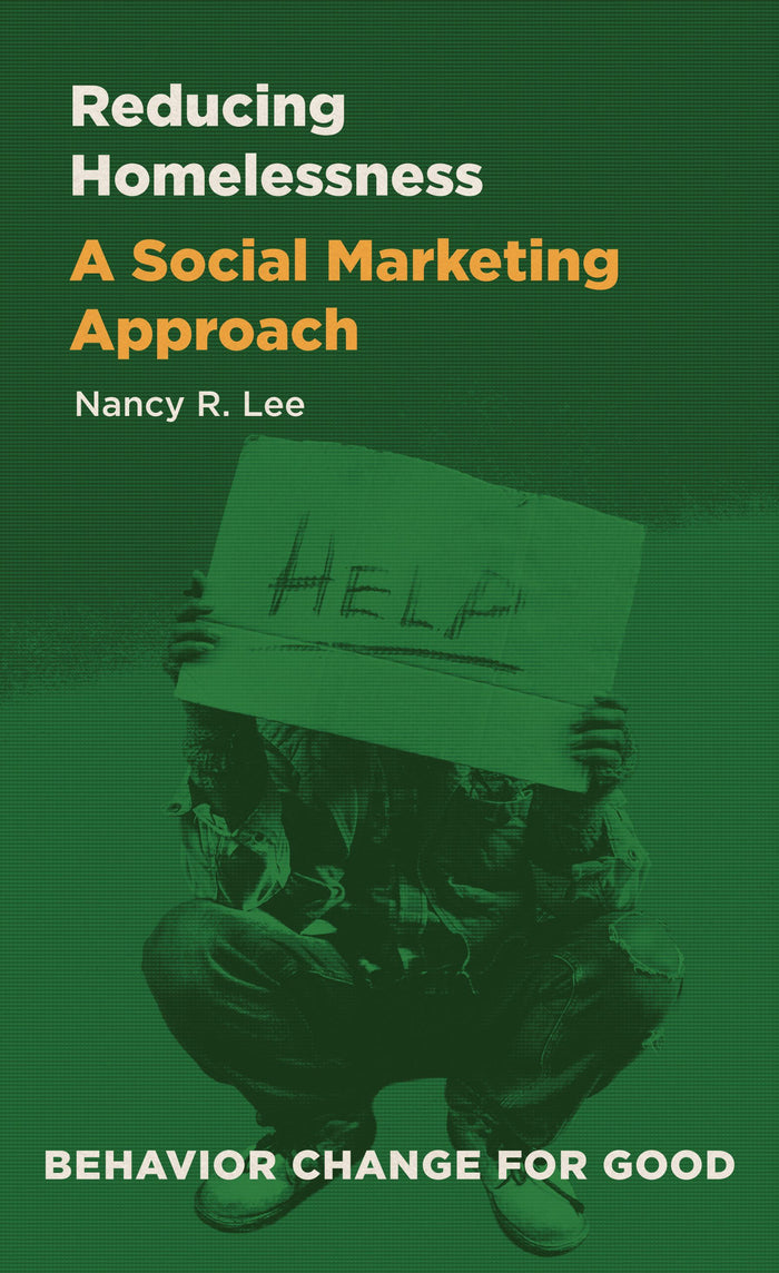 Reducing Homelessness: A Social Marketing Approach
