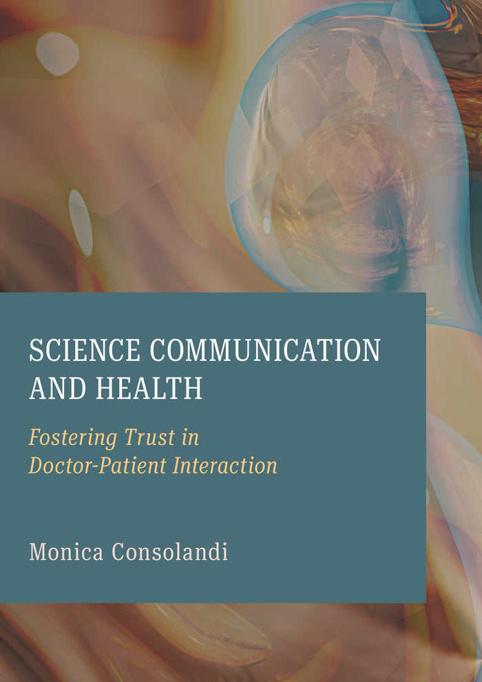Science Communication and Health: Fostering Trust in Doctor-Patient Interaction