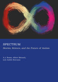 Spectrum: Stories, Science, and the Future of Autism