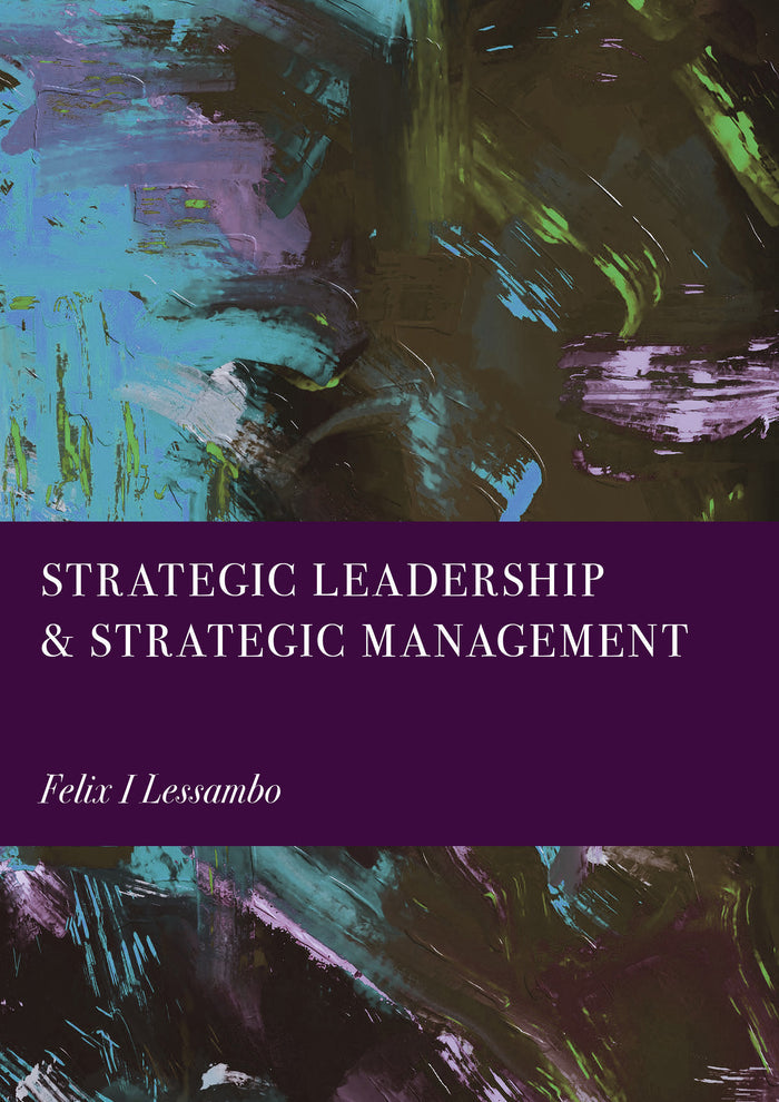 Strategic Leadership & Strategic Management