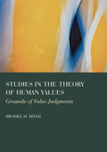 Studies in the Theory of Human Values: Grounds of Value Judgments
