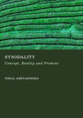 Synodality: Concept, Reality and Promise