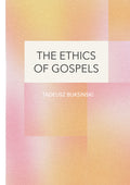 The Ethics of Gospels