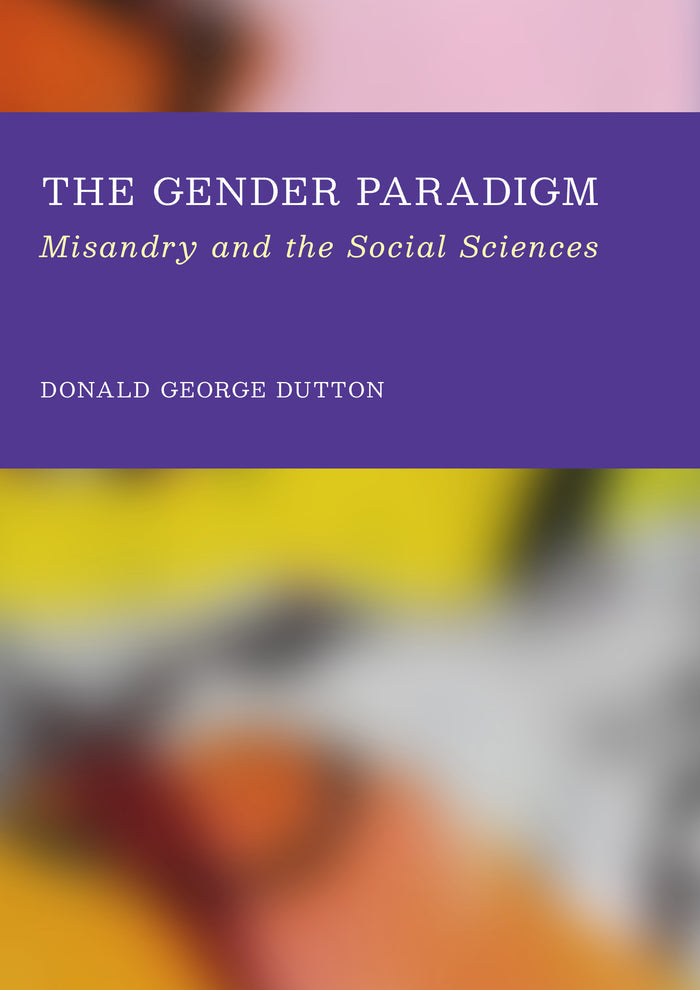 The Gender Paradigm: Misandry in the Social Sciences