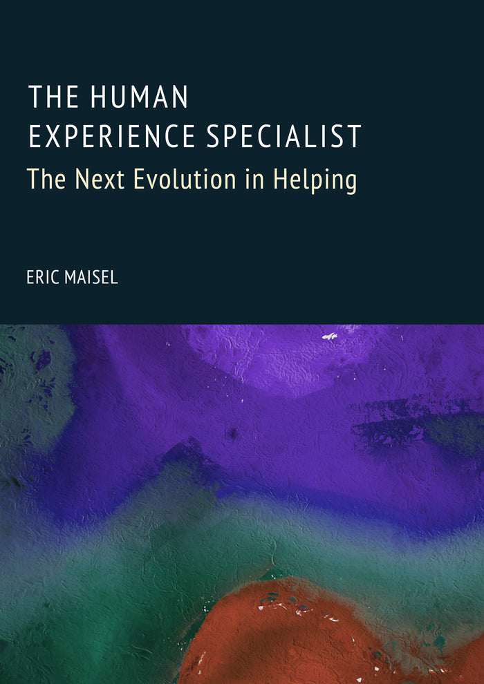 The Human Experience Specialist: The Next Evolution in Helping