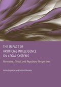 The Impact of Artificial Intelligence on Legal Systems: Normative, Ethical, and Regulatory Perspectives
