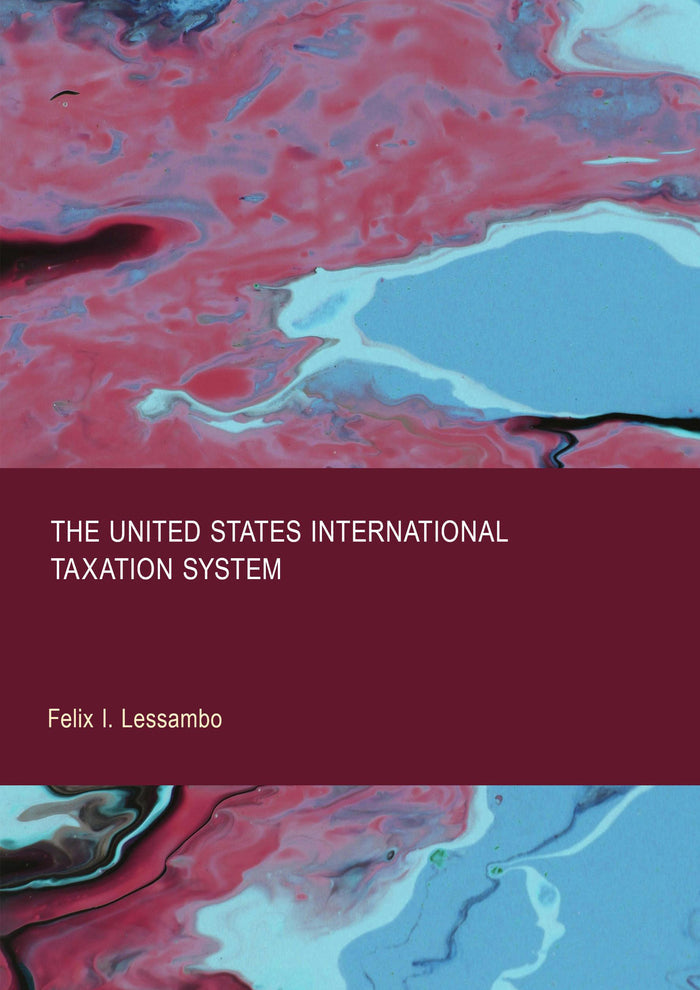 The United States International Taxation System
