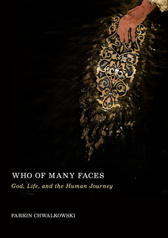 Who of Many Faces: God, Life, and the Human Journey